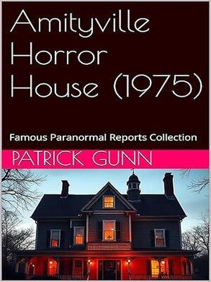 cover image of Amityville Horror House (1975) Famous Paranormal Reports Collection